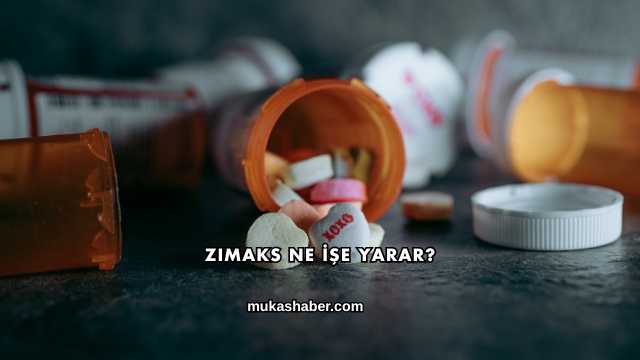 Zimaks Ne İşe Yarar?
