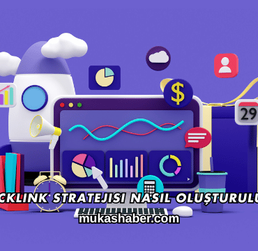 Backlink Stratejisi Nasıl Oluşturulur?