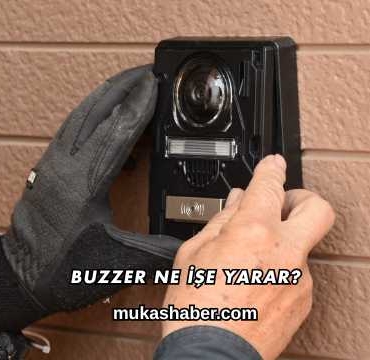 Buzzer Ne İşe Yarar?