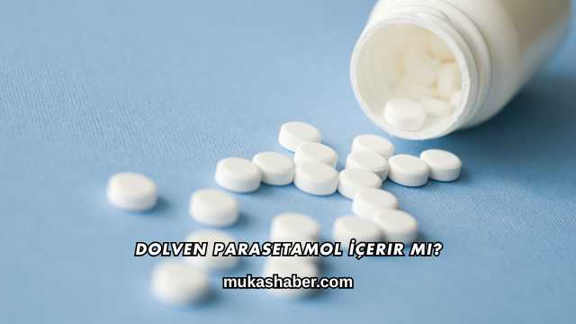 Dolven Parasetamol İçerir mi?