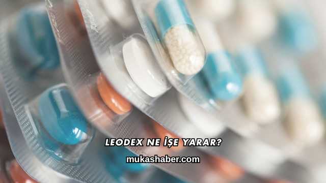 Leodex Ne İşe Yarar?
