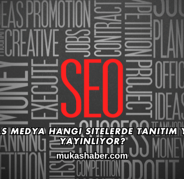 Mukas Medya Hangi Sitelerde Tanıtım Yazısı Yayınlıyor?