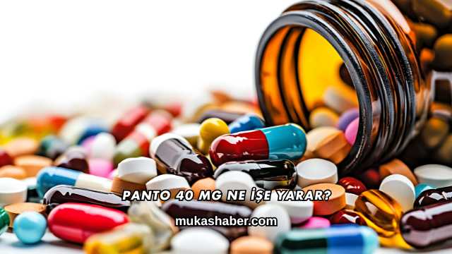 Panto 40 Mg Ne İşe Yarar?