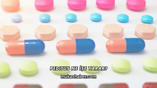 Peditus Ne İşe Yarar?