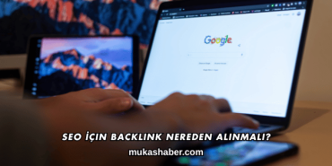 SEO İçin Backlink Nereden Alınmalı?