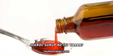 Sekrol Şurup Ne İşe Yarar?