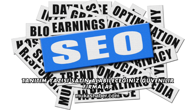 Tanıtım Yazısı Satın Alabileceğiniz Güvenilir Firmalar