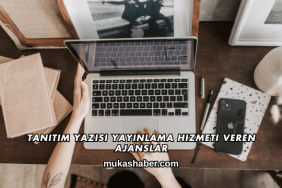 Tanıtım Yazısı Yayınlama Hizmeti Veren Ajanslar