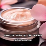 Tantum Krem Ne İşe Yarar?