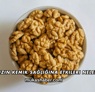 Cevizin Kemik Sağlığına Etkileri Nelerdir?